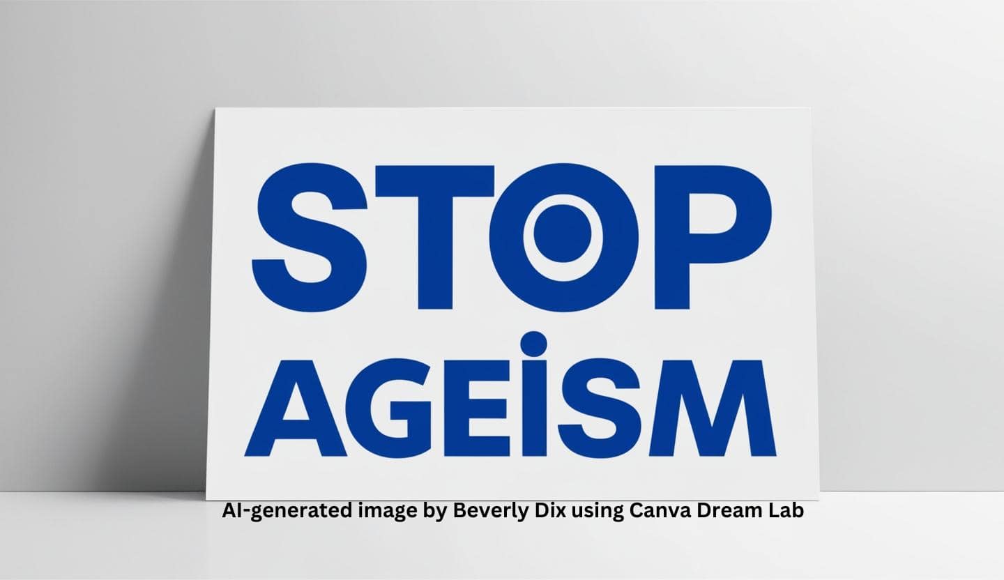 Cultivate a Positive Mindset:  Reject Ageist Stereotypes